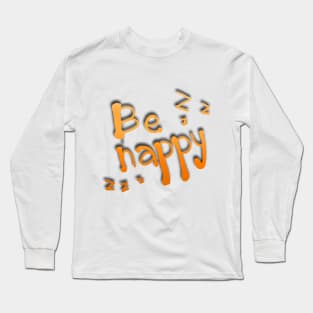 Be Nappy Long Sleeve T-Shirt